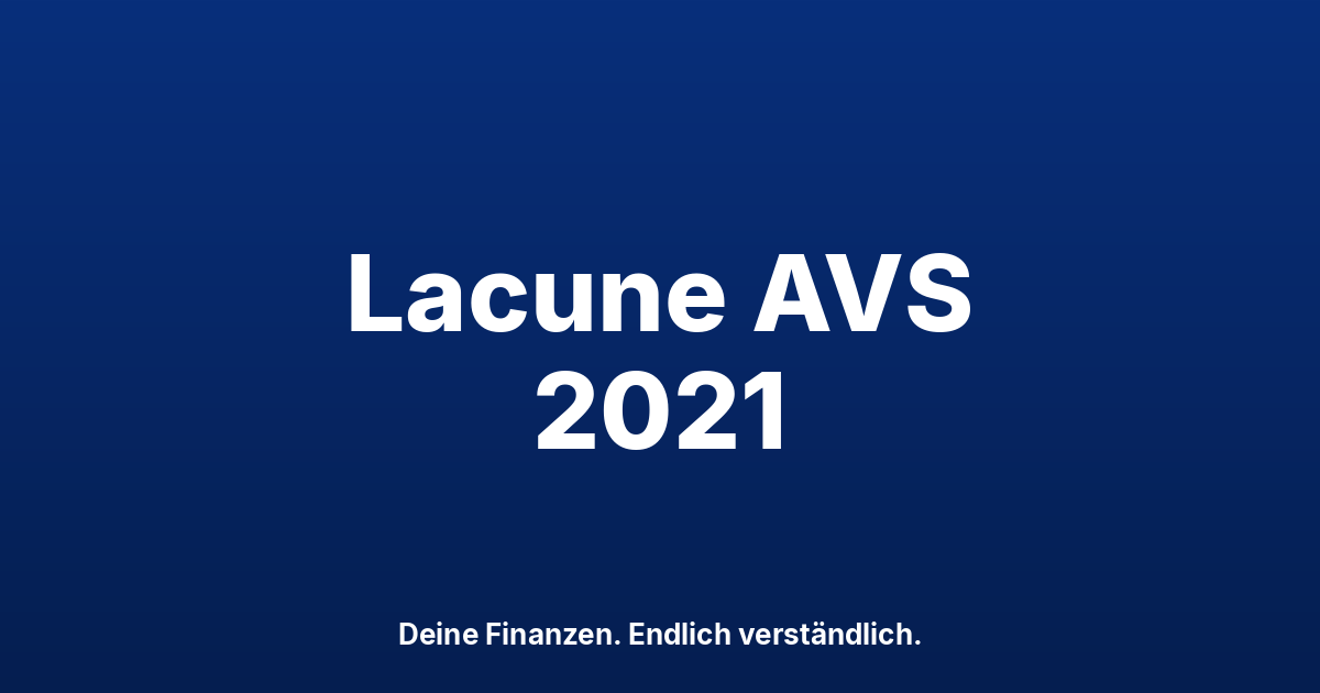 Combler les lacunes AVS : l'année 2021 expire fin 2026