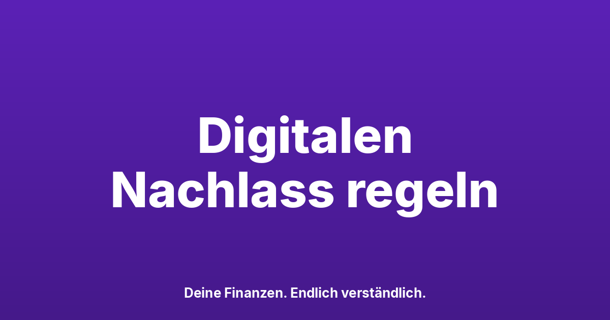 Digitaler Nachlass Schweiz: Konten, Krypto & Accounts regeln