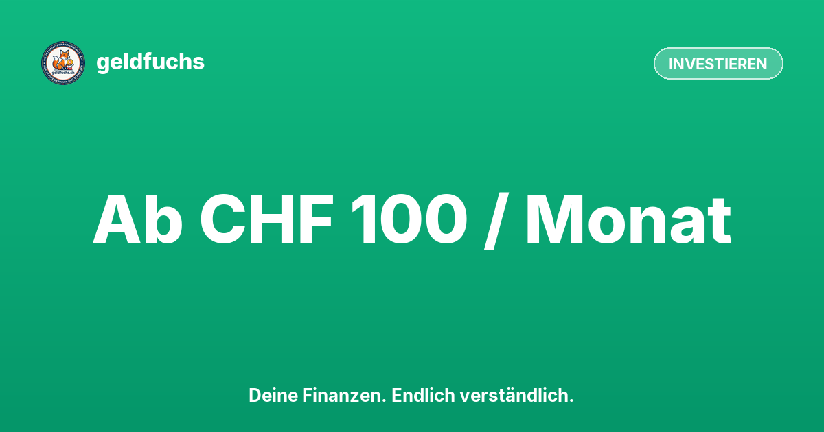 Beitragsbild ETF-Investieren für Anfänger: So startest du mit CHF 100 pro Monat