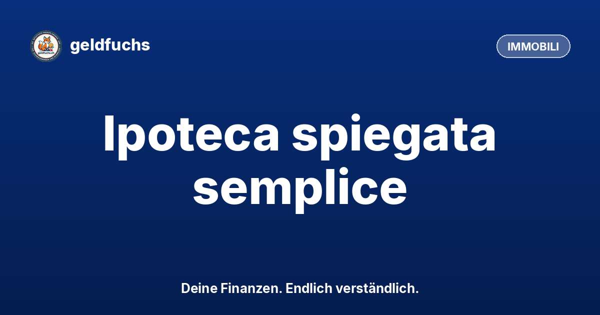 Ipoteca in Svizzera 2026: sostenibilità, pegno e interessi spiegati