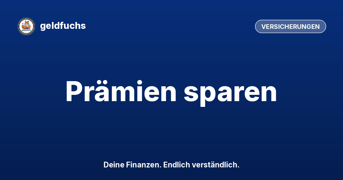 Krankenkasse-Prämien senken: 5 Hebel für 2026