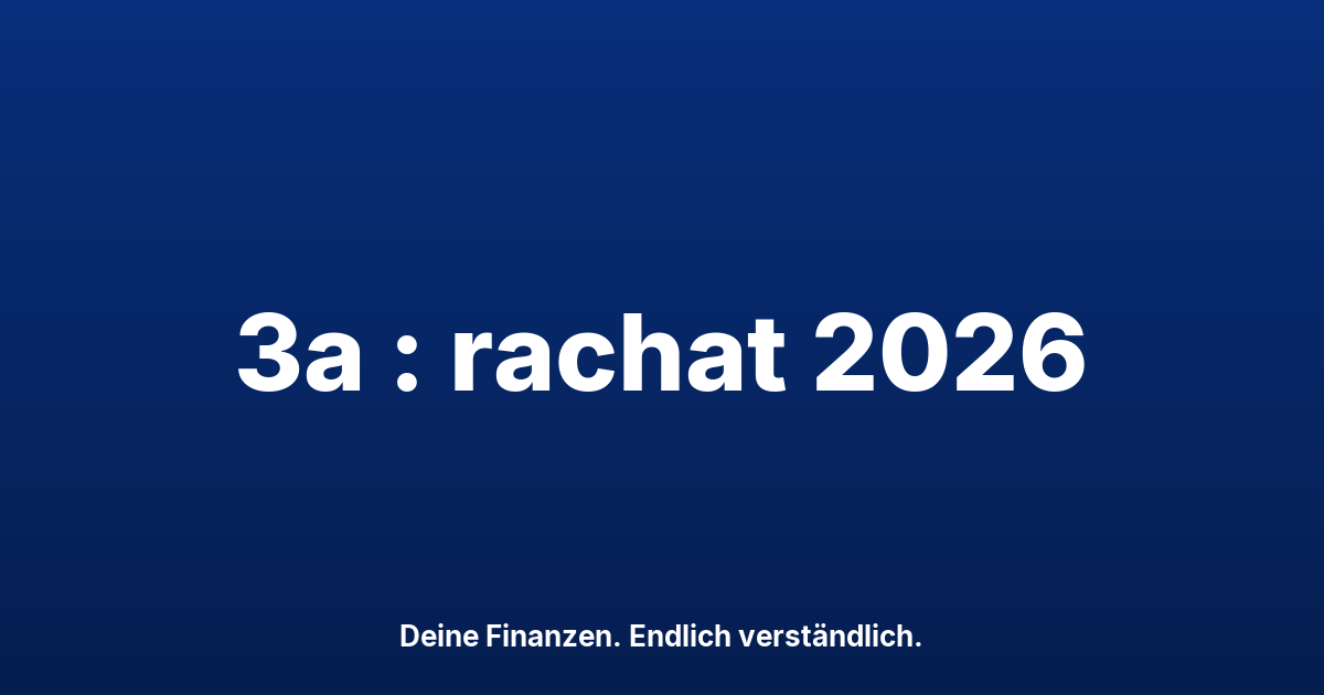 Pilier 3a 2026 : rachat de lacune et délais avant fin d'année