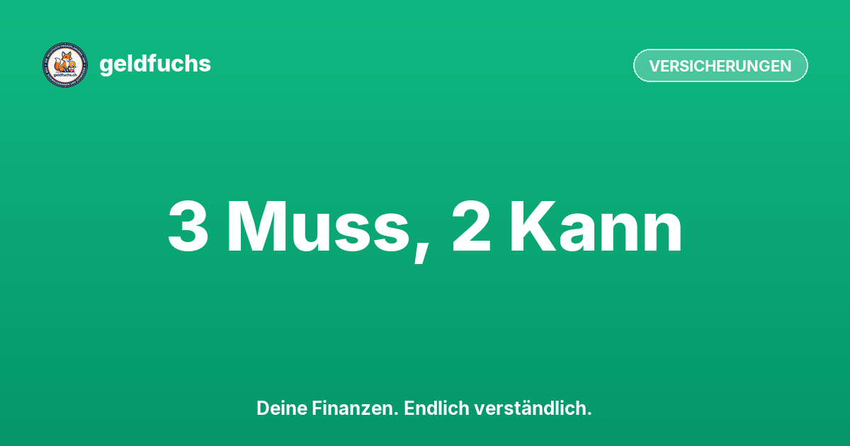 Beitragsbild Welche Versicherungen brauche ich in der Schweiz? (2026)