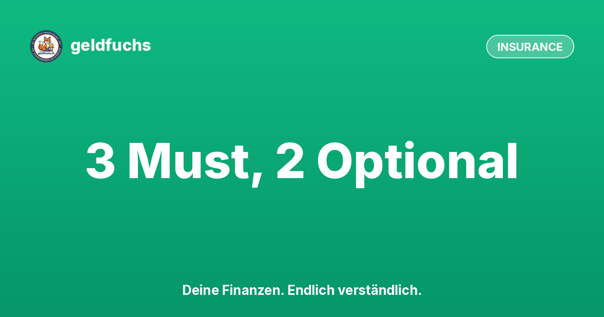 Which Insurances Do I Need in Switzerland? (2026)